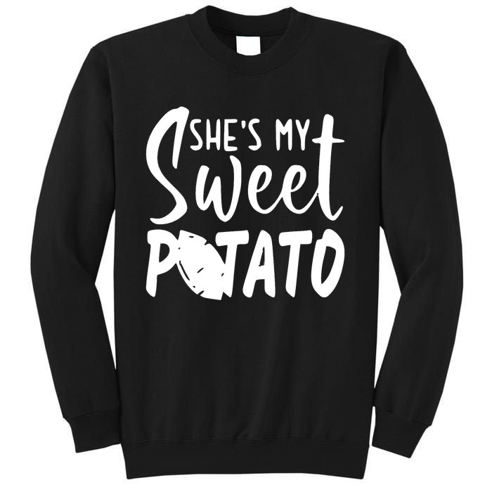 SheS My Sweet Potato I Yam Set Couples Thanksgiving Tall Sweatshirt