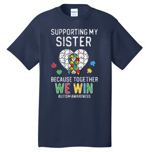 Supporting My Sister Together We Win Autism Awareness Puzzle Tall T-Shirt