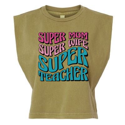 Super Mom Super Wife Super Teacher Garment-Dyed Women's Muscle Tee