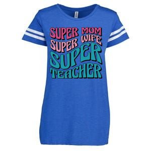 Super Mom Super Wife Super Teacher Enza Ladies Jersey Football T-Shirt