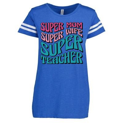 Super Mom Super Wife Super Teacher Enza Ladies Jersey Football T-Shirt