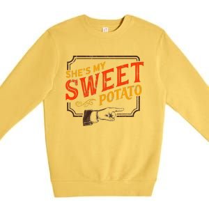 She's My Sweet Potato You Bet I Yam Couple's Thanksgiving Premium Crewneck Sweatshirt