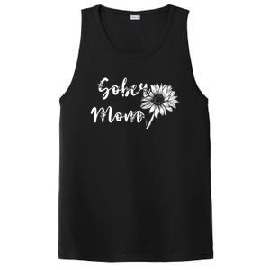 Sober Mom Sobriety Sunflower Alcoholic Abstinence Mother Gift PosiCharge Competitor Tank