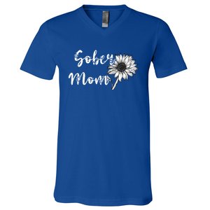 Sober Mom Sobriety Sunflower Alcoholic Abstinence Mother Gift V-Neck T-Shirt