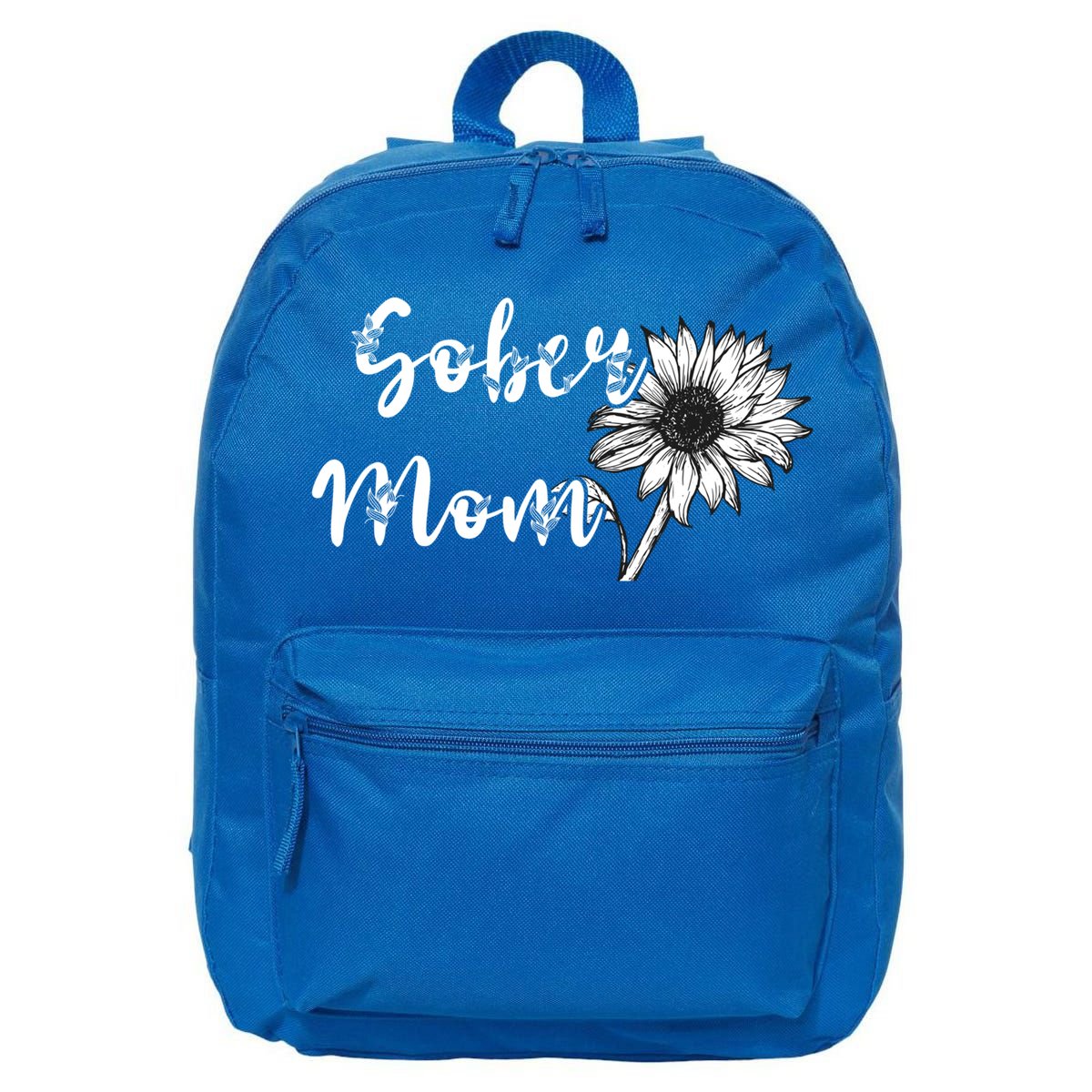 Sober Mom Sobriety Sunflower Alcoholic Abstinence Mother Gift 16 in Basic Backpack