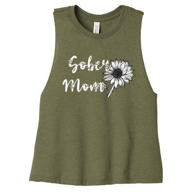 Sober Mom Sobriety Sunflower Alcoholic Abstinence Mother Gift Women's Racerback Cropped Tank