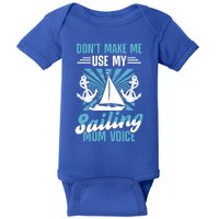 Sailing Mom Sea Boating Sail Boat Sailboating Ship Gift Baby Bodysuit