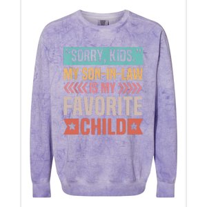 Sorry My Son In Law Is My Favorite Child Mothers Day Colorblast Crewneck Sweatshirt