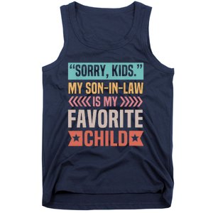 Sorry My Son In Law Is My Favorite Child Mothers Day Tank Top