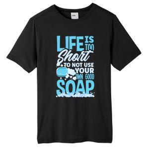 Soap Making Soap Maker Funny Quote Gift Tall Fusion ChromaSoft Performance T-Shirt