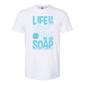 Soap Making Soap Maker Funny Quote Gift Softstyle CVC T-Shirt