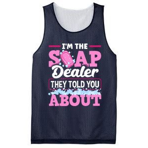 Soap Making Soapmaker Im The Soap Dealer They Told You About Mesh Reversible Basketball Jersey Tank