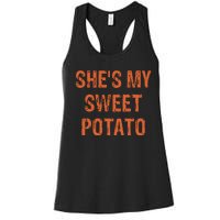 SheS My Sweet Potato I Yam Funny Set Couples Thanksgiving Women's Racerback Tank