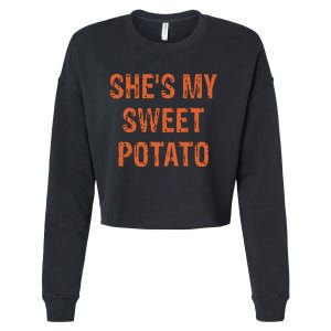 SheS My Sweet Potato I Yam Funny Set Couples Thanksgiving Cropped Pullover Crew