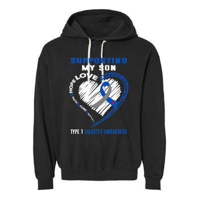 Supporting My Son Type 1 Diabetes Awareness Garment-Dyed Fleece Hoodie