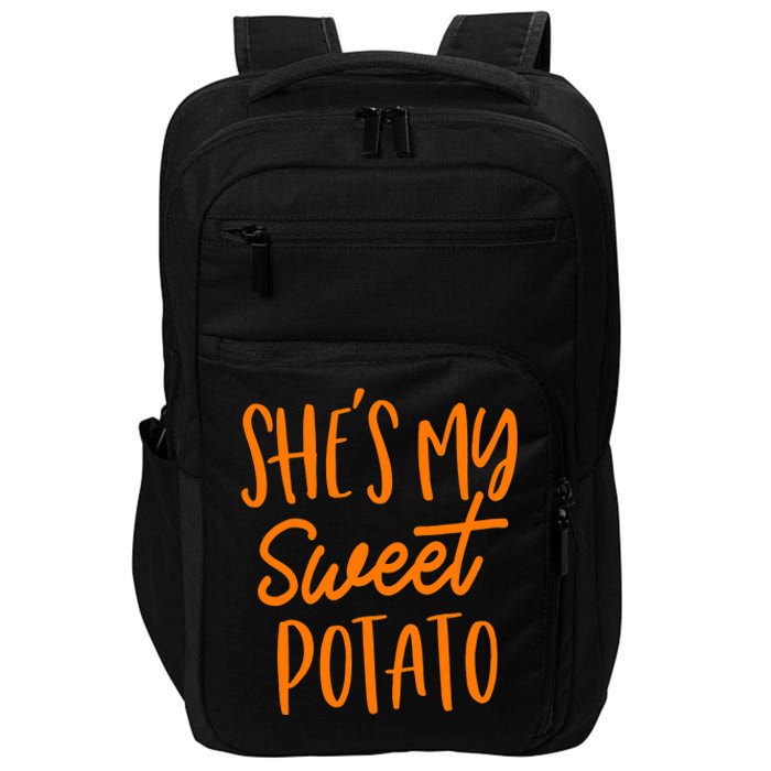 She's My Sweet Potato I Yam Set Couples Thanksgiving Funny Impact Tech Backpack