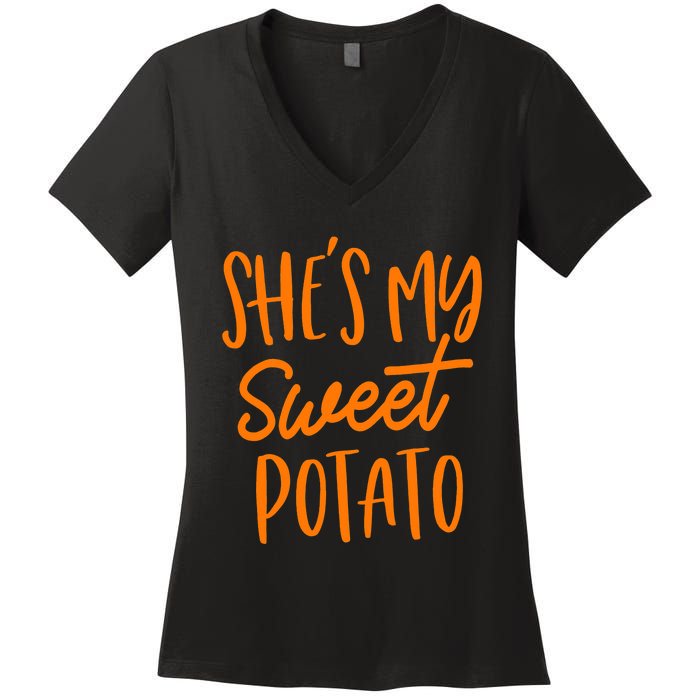 She's My Sweet Potato I Yam Set Couples Thanksgiving Funny Women's V-Neck T-Shirt