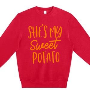 She's My Sweet Potato I Yam Set Couples Thanksgiving Funny Premium Crewneck Sweatshirt