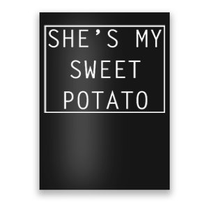 SheS My Sweet Potato I Yam Thanksgiving Graphic Poster