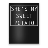 SheS My Sweet Potato I Yam Thanksgiving Graphic Poster