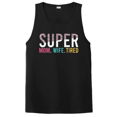 Super Mom Super Wife Super Tired Mommy PosiCharge Competitor Tank