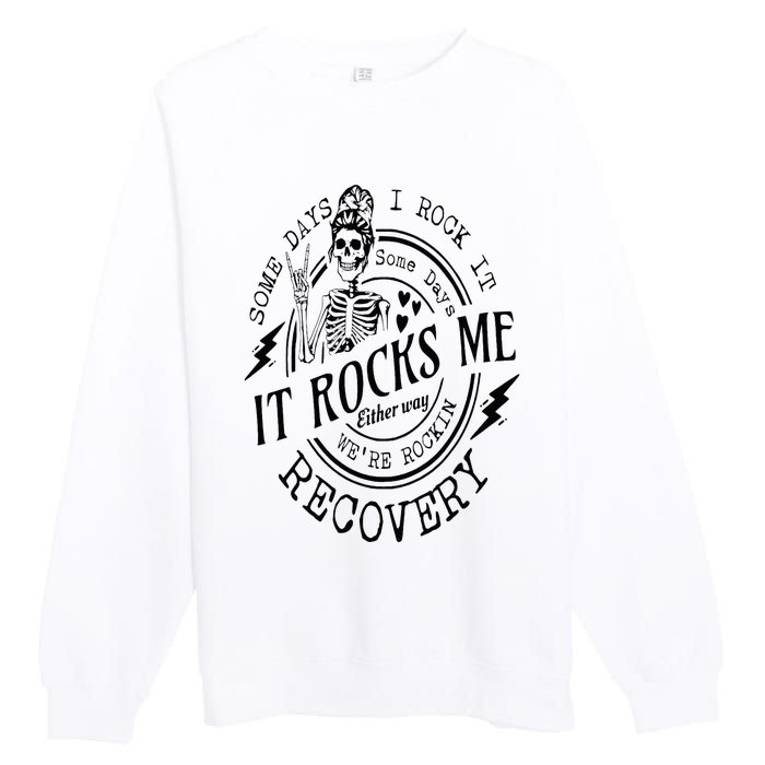 Skull Mom Some Days I Rock It Some Days It Rocks Me Recovery Premium Crewneck Sweatshirt