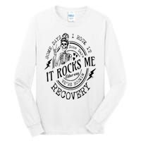 Skull Mom Some Days I Rock It Some Days It Rocks Me Recovery Tall Long Sleeve T-Shirt