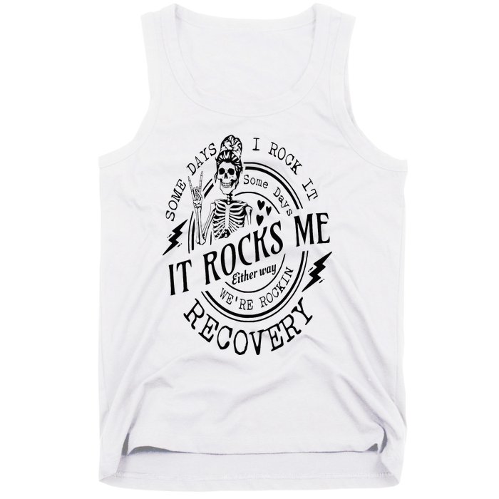 Skull Mom Some Days I Rock It Some Days It Rocks Me Recovery Tank Top