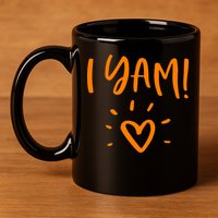 She's My Sweet Potato I Yam Set Couples Thanksgiving 11oz C Handle Ceramic Mug