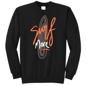 Surf More Sweatshirt