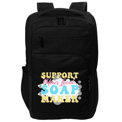 Soap Making Support Your Local Soap Maker Gift Impact Tech Backpack