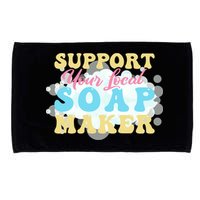 Soap Making Support Your Local Soap Maker Gift Microfiber Hand Towel