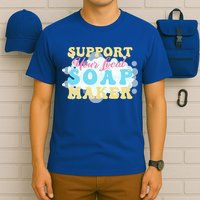 Soap Making Support Your Local Soap Maker Gift T-Shirt