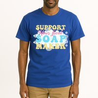 Soap Making Support Your Local Soap Maker Gift Tall T-Shirt