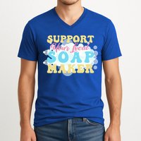 Soap Making Support Your Local Soap Maker Gift V-Neck T-Shirt