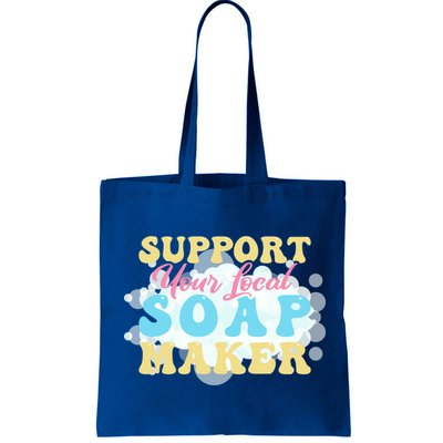 Soap Making Support Your Local Soap Maker Gift Bag