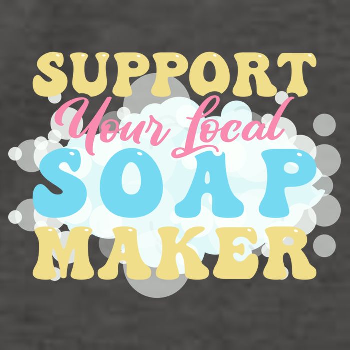 Soap Making Support Your Local Soap Maker Gift Vector Backpack