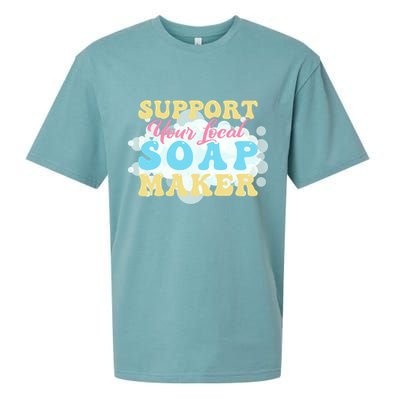 Soap Making Support Your Local Soap Maker Gift Sueded Cloud Jersey T-Shirt