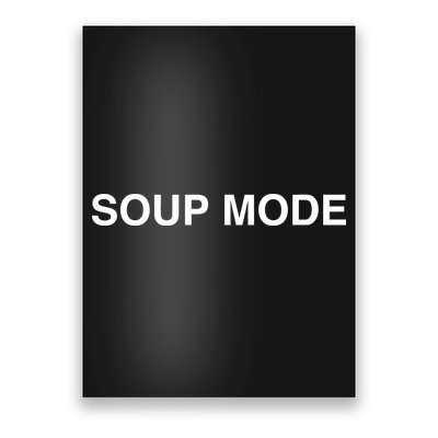 Soup Mode Poster