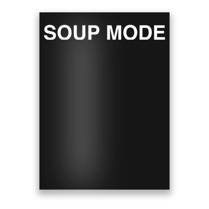 Soup Mode Poster