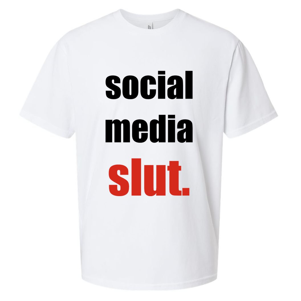 Social Media Slut Funny Saying Digital Life Sueded Cloud Jersey T-Shirt
