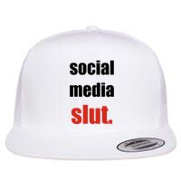 Social Media Slut Funny Saying Digital Life Flatbill Hat