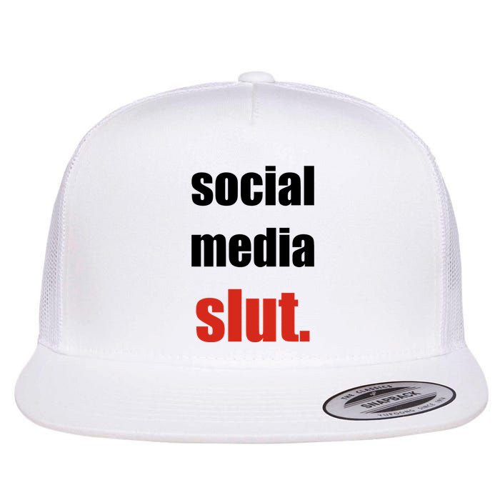 Social Media Slut Funny Saying Digital Life Flatbill Hat