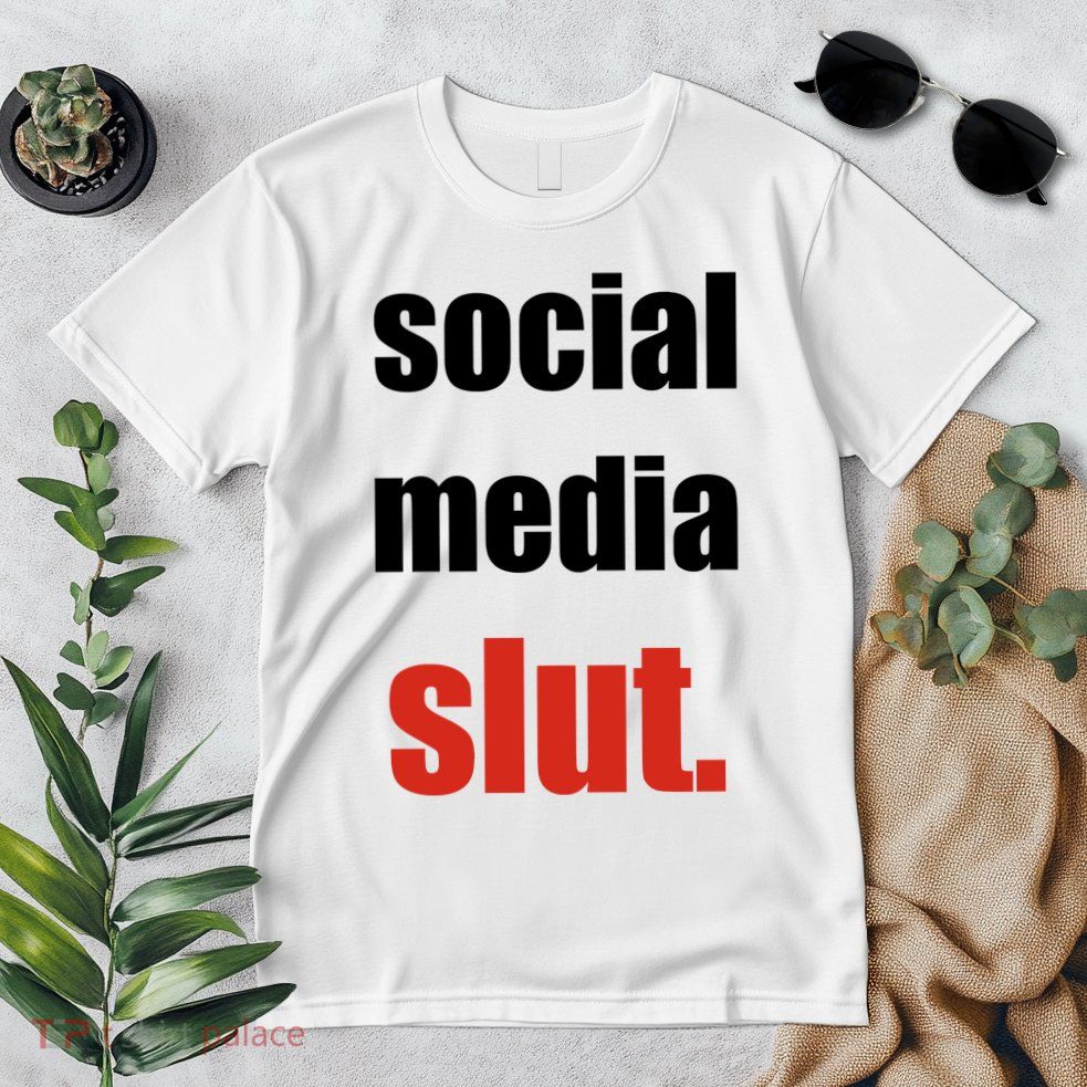 Social Media Slut Funny Saying Digital Life Premium T-Shirt