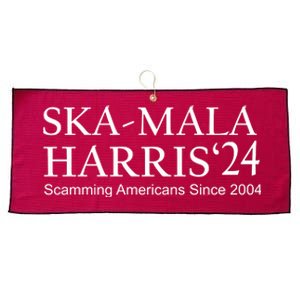 Ska Mala Skamala Kamala Harris 2024 Scamming Americans Since Large Microfiber Waffle Golf Towel