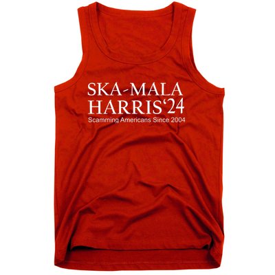 Ska Mala Skamala Kamala Harris 2024 Scamming Americans Since Tank Top