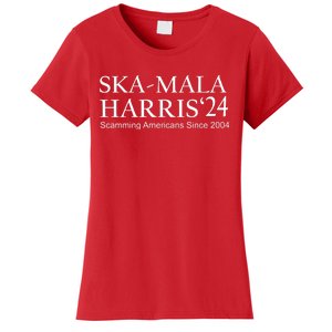 Ska Mala Skamala Kamala Harris 2024 Scamming Americans Since Women's T-Shirt