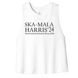 Ska Mala Skamala Kamala Harris 2024 Scamming Americans Since Women's Racerback Cropped Tank