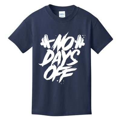 Sport Motif Saying No Days Off Weight Training Gym Kids T-Shirt