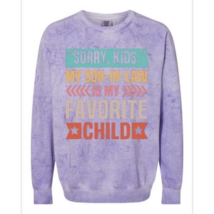 Sorry My Son In Law Is My Favorite Child Mothers Day Colorblast Crewneck Sweatshirt